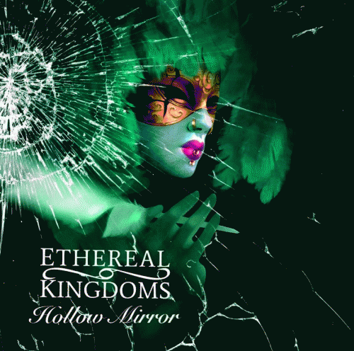 Ethereal Kingdoms : Hollow Mirror